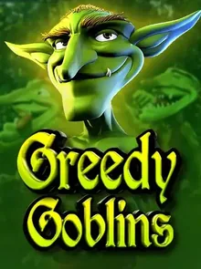 Greedy Goblins